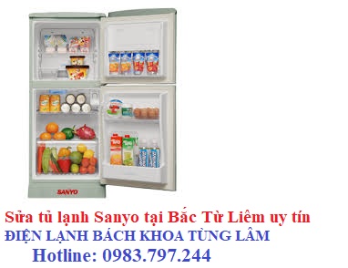 Sửa tủ lạnh Sanyo tại Bắc Từ Liêm uy tín